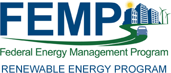 Federal Energy Management Program (FEMP) Renewable Energy Program